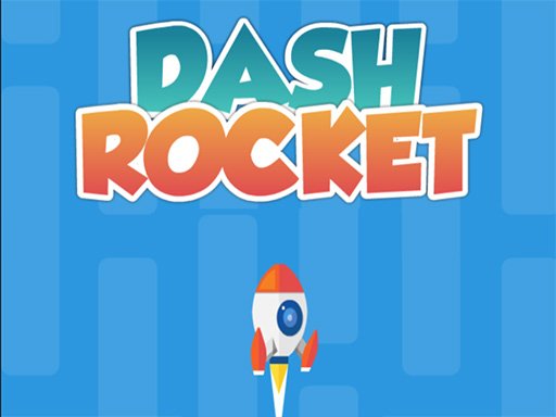 Jogo Dash Rocket